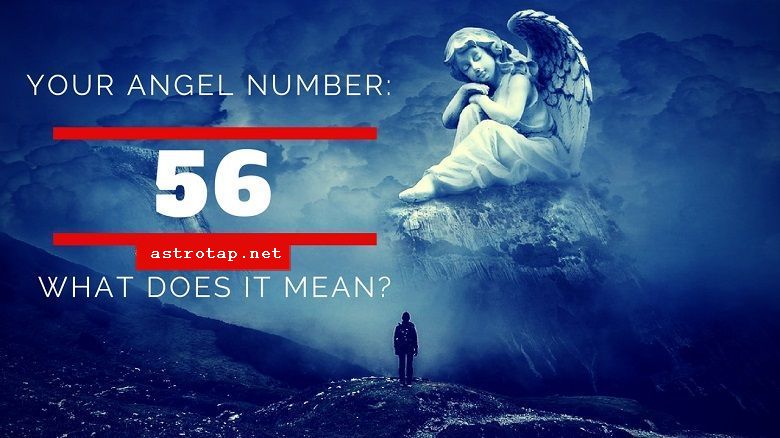 Число ангела 56 - значение и символика