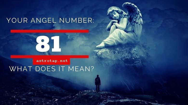 81 Número d'àngel: significat i simbolisme