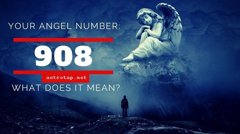 908 Número d'àngel: significat i simbolisme