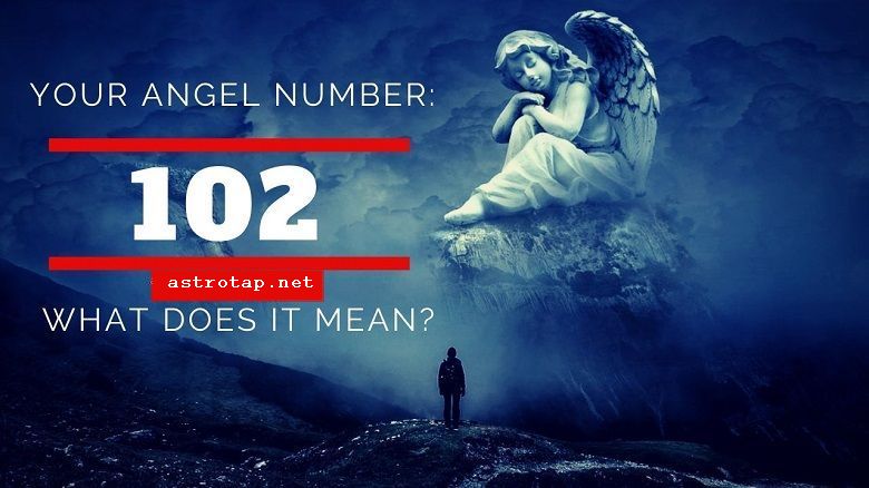102 Angelska številka - pomen in simbolika