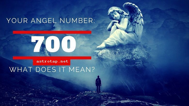 Angel Number 700 - ความหมายและสัญลักษณ์