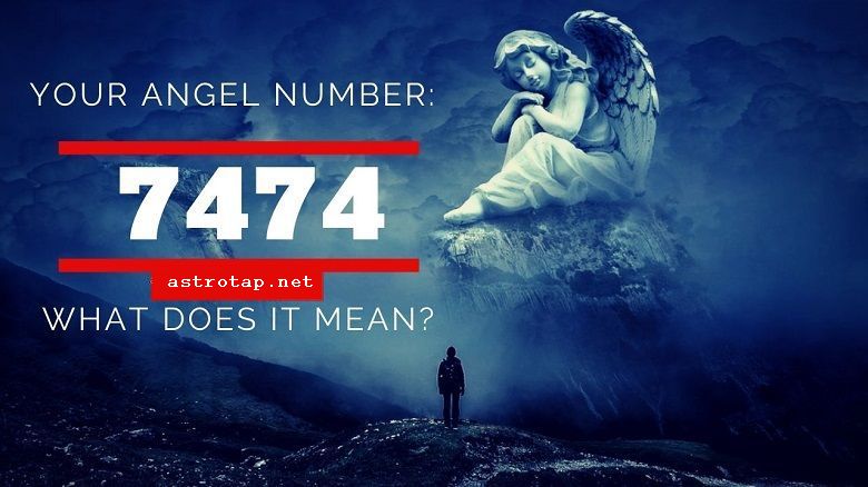 7474 Анђеоски број - значење и симболика