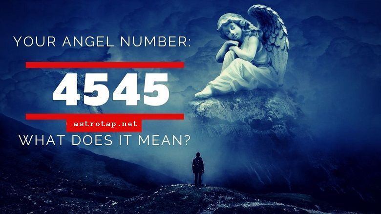 4545 Eņģeļa numurs - nozīme un simbolika