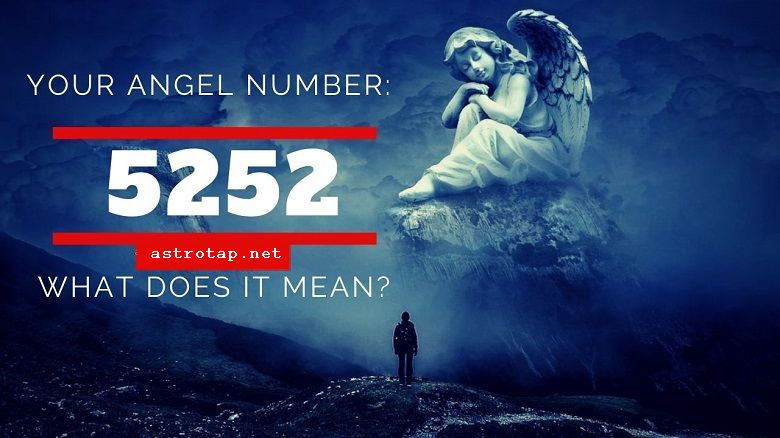 5252 Eņģeļa numurs - nozīme un simbolika