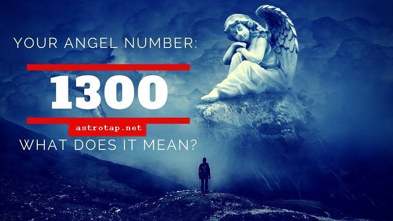 Àngel número 1300: significat i simbolisme