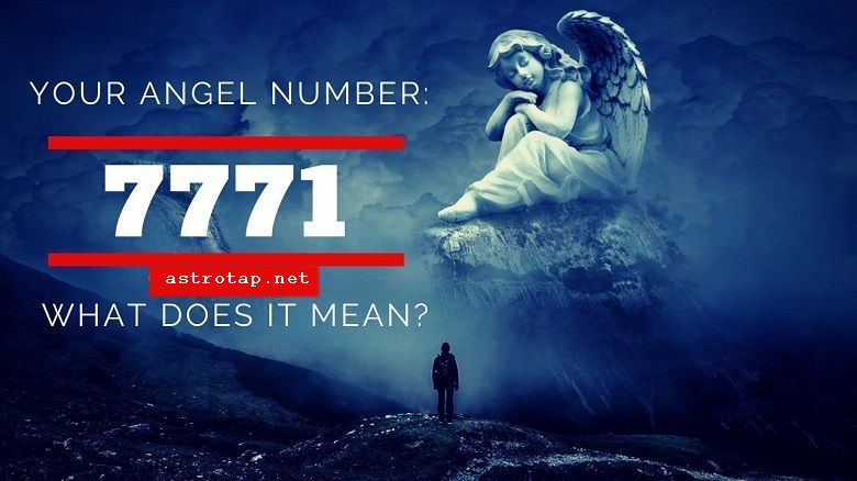 7771 Eņģeļa numurs - nozīme un simbolika