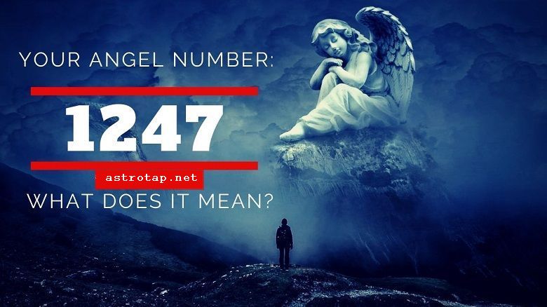 1247 eņģeļa skaitlis - nozīme un simbolika